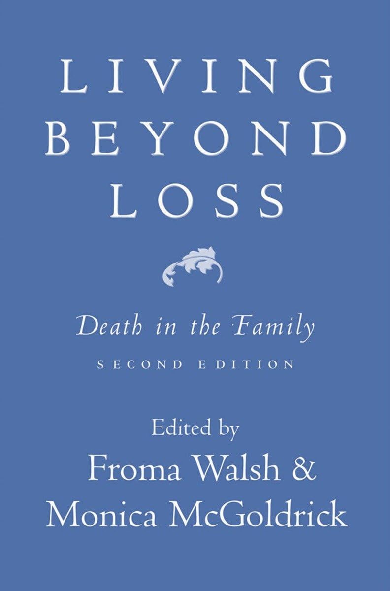 Living Beyond Loss: Death in the Family,Used
