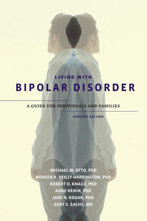 Living with Bipolar Disorder: A Guide for Individuals and FamiliesUpdated Edition,Used