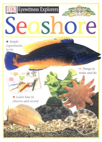 Eyewitness Explorers: Seashore (Eyewitness Explorers),Used