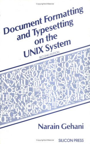 Document Formatting and Typesetting on the Unix System: 1,Used