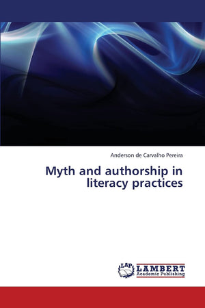 Myth and authorship in literacy practices,Used