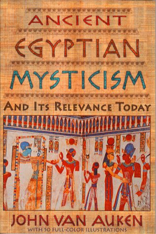 Ancient Egyptian Mysticism and Its Relevance Today,Used