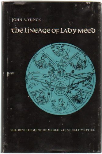 Lineage of Lady Meed: The Development of Mediaeval VenalitySatire,Used
