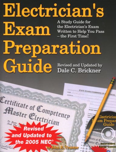 Electrician's Exam Preparation Guide: Based on the 2005 NEC,Used