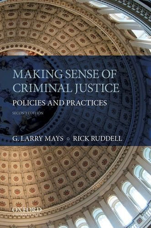 Making Sense of Criminal Justice: Policies and Practices,Used