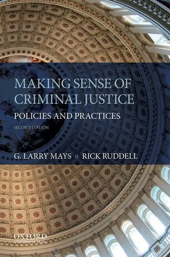 Making Sense of Criminal Justice: Policies and Practices,Used