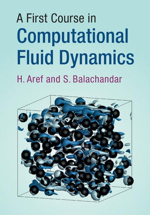 A First Course in Computational Fluid Dynamics (Cambridge Texts in Applied Mathematics),Used