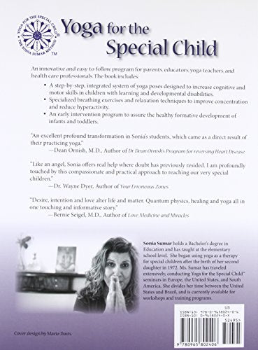 Yoga for the Special Child: A Therapeutic Approach for Infants and Children with Down Syndrome, Cerebral Palsy, Autism Spectrum ,Used