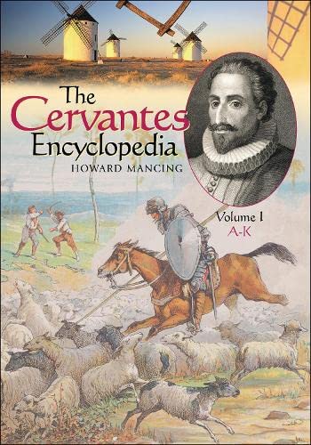 The Cervantes Encyclopedia [2 volumes]: 2 volumes,Used
