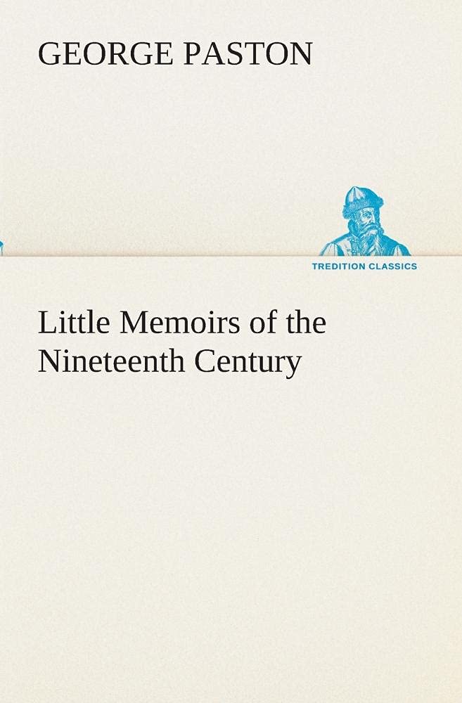 Little Memoirs of the Nineteenth Century,Used