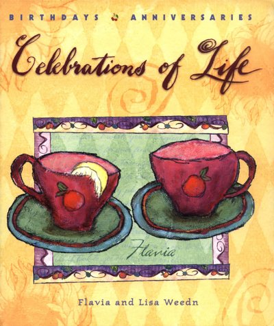 Celebrations Of Life : A Birthday And Anniversary Book,New