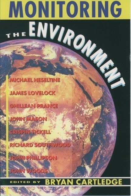 Monitoring the Environment: The Linacre Lectures 199091 (The Lindahl Lectures),Used