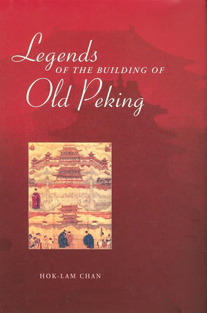 Legends of the Building of Old Peking,Used
