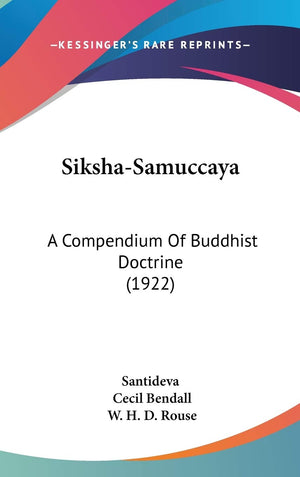 Sikshasamuccaya: A Compendium Of Buddhist Doctrine (1922),Used
