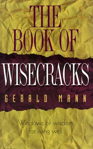 The Book of Wisecracks: Windows of Wisdom for Living Well,Used