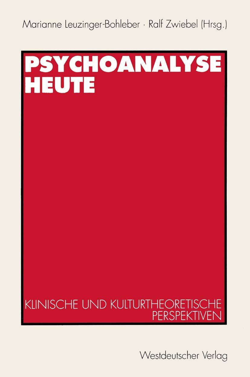 Psychoanalyse heute: Klinische und kulturtheoretische Perspektiven (German Edition),Used