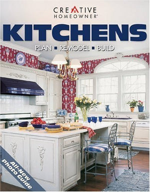 Kitchens: Plan, Remodel, Build,Used