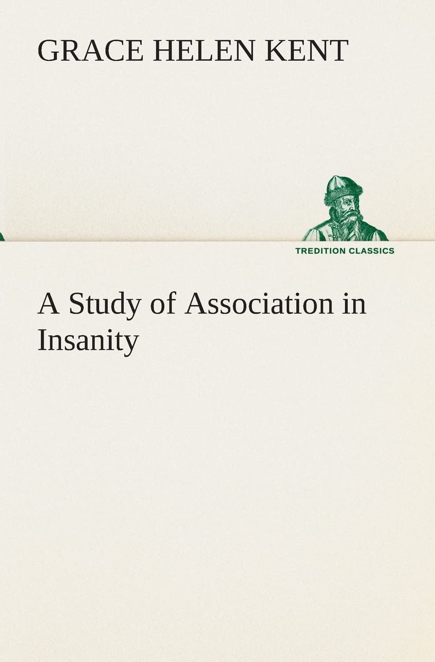 A Study of Association in Insanity,Used