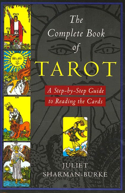 The Complete Book Of Tarot: A Stepbystep Guide To Reading The Cards-new