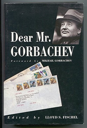 Dear Mr Gorbachev,Used