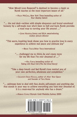How Would Love Respond?: Imagine If You Were Given a Gift So Powerful That You Knew You Had to Share It With the World,Used