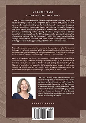 Ancient Astrology In Theory And Practice: A Manual Of Traditional Techniques, Volume Ii: Delineating Planetary Meaning