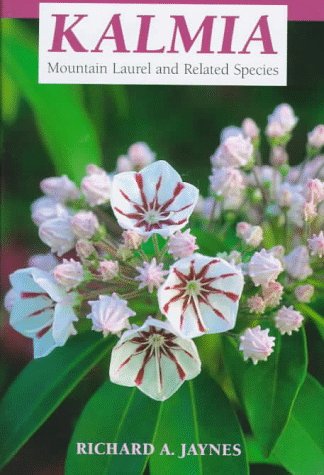 Kalmia: Mountain Laurel and Related Species,Used