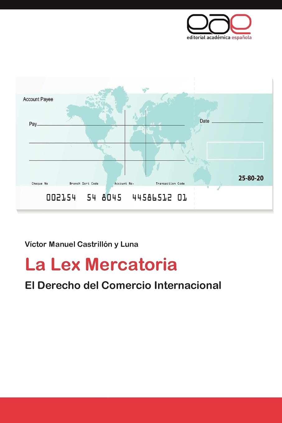 La Lex Mercatoria: El Derecho del Comercio Internacional (Spanish Edition),Used