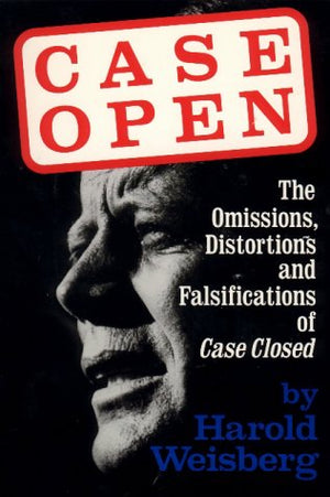 Case Open: The Unanswered Jfk Assassination Questions,New
