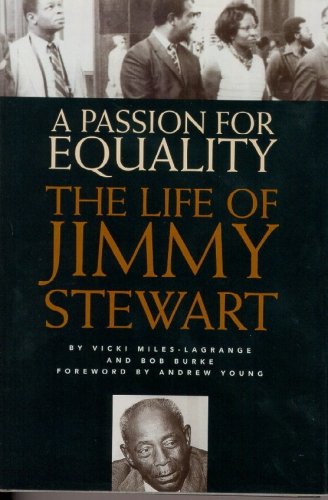 A Passion for Equality: The Life of Jimmy Stewart,Used