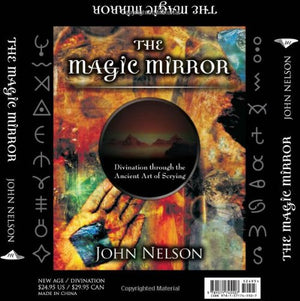 The Magic Mirror: Divination Through the Ancient Art of Scrying,Used