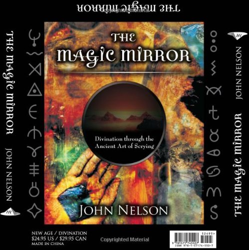 The Magic Mirror: Divination Through the Ancient Art of Scrying,Used
