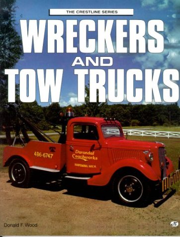 Wreckers and Tow Trucks (Crestline Series),Used