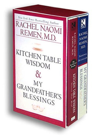Kitchen Table Wisdom & My Grandfather's Blessings (Remen Box Set),Used