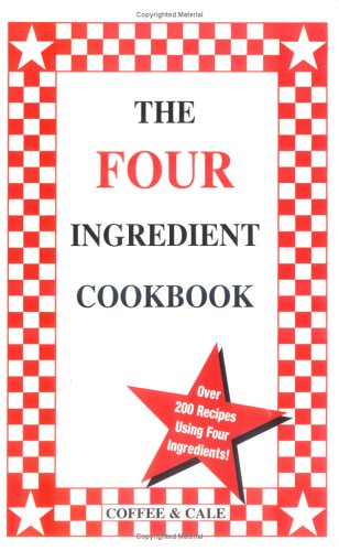 The Four Ingredient Cookbook (Vol. I),Used