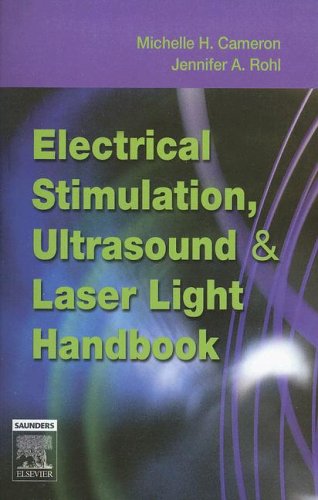 Electrical Stimulation, Ultrasound and Laser Light Handbook,Used