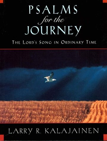 Psalms for the Journey: The Lord's Song in Ordinary Time,Used