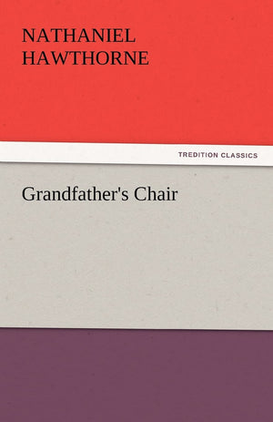 Grandfather's Chair,Used