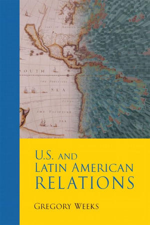 U.S. and Latin American Relations,Used