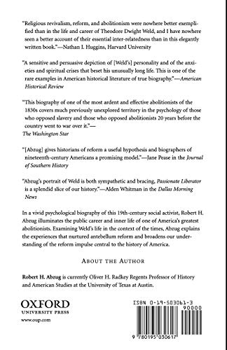 Passionate Liberator: Theodore Dwight Weld and the Dilemma of Reform,Used