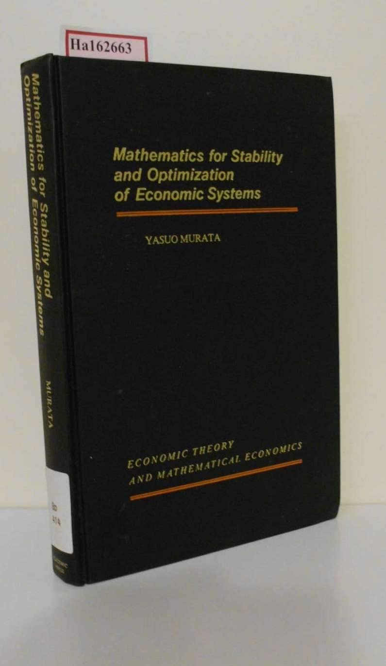 Mathematics for stability and optimization of economic systems (Economic theory and mathematical economics),Used