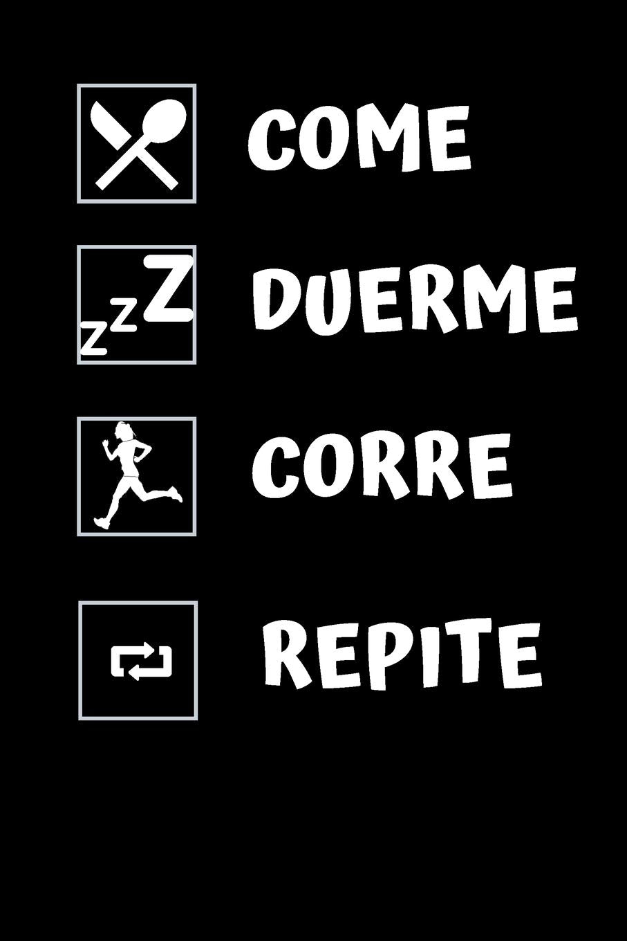 Come, duerme, corre, repite: Diario de corredores Cuaderno del corredor 132 pginas 6x9 pulgadas  Regalo para los chicos y chic,Used