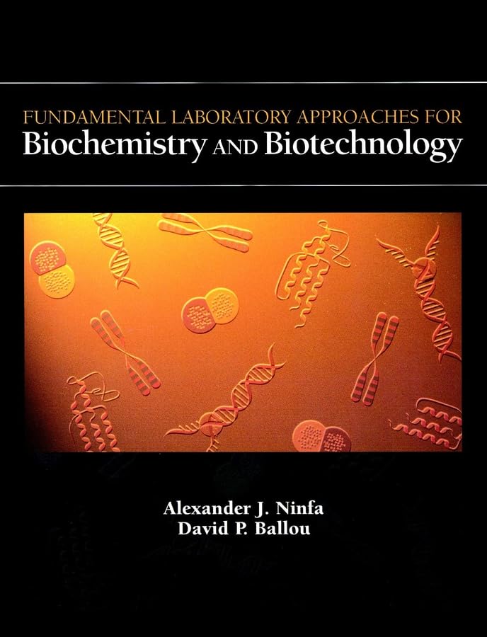 Fundamental Laboratory Approaches for Biochemistry and Biotechnology,Used