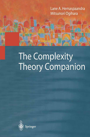 The Complexity Theory Companion (Texts in Theoretical Computer Science. An EATCS Series),Used