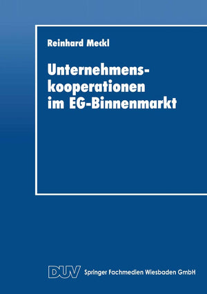 Unternehmenskooperationen im EGBinnenmarkt (DUV Wirtschaftswissenschaft) (German Edition),Used