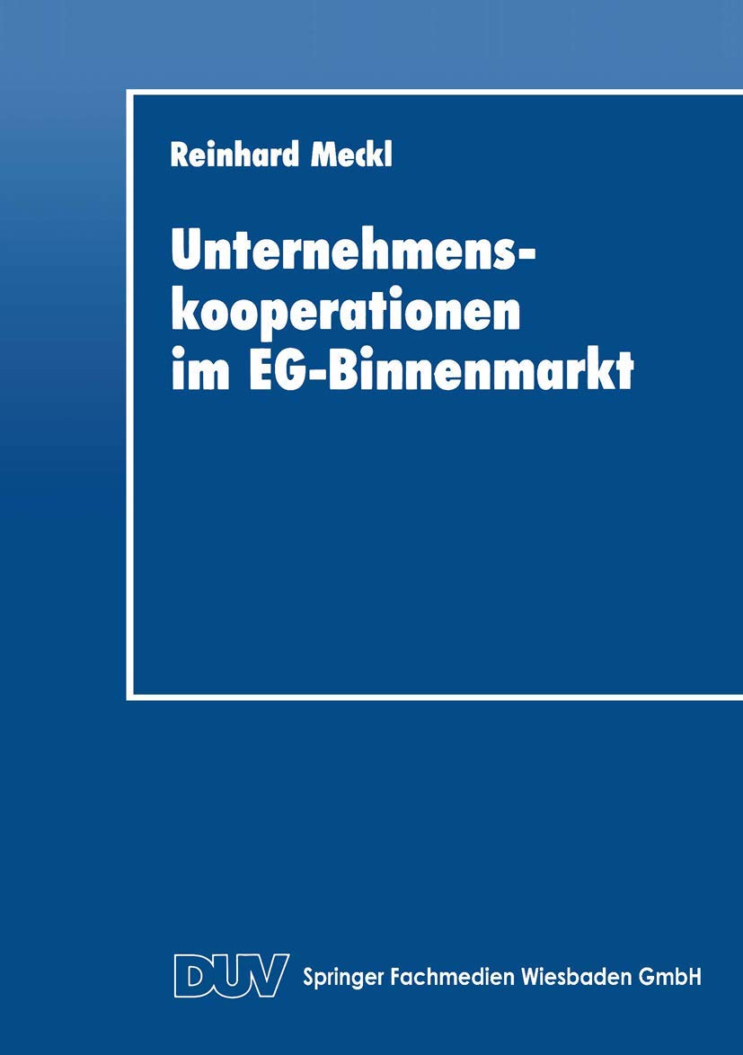 Unternehmenskooperationen im EGBinnenmarkt (DUV Wirtschaftswissenschaft) (German Edition),Used