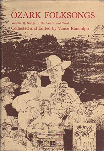 Songs Of The South And West (Ozark Folksongs),Used