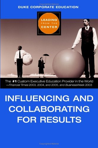 Influencing and Collaborating for Results (Leading from the Center),Used