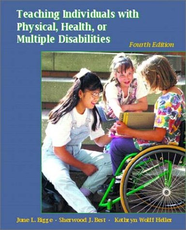 Teaching Individuals with Physical, Health, or Multiple Disabilities (4th Edition),Used