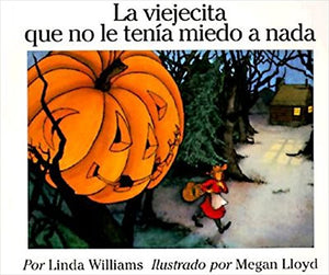 La viejecita que no le tenia miedo a nada (The Little Old Lady Who Was not Afraid of Anything, Spanish Edition),Used